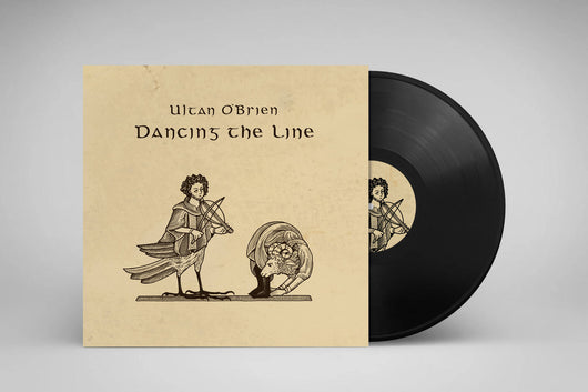 Ultan O'Brien - Dancing the Line (LP)
