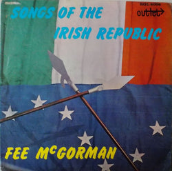 Fee McGorman : Songs Of The Irish Republic (LP, Album)