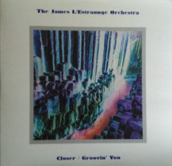 The James L'Estraunge Orchestra : Closer / Groovin' You (12