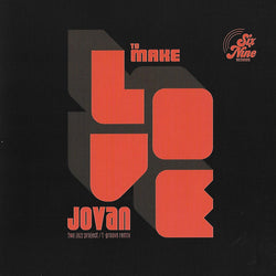 Jovan Benson, Two Jazz Project : To Make Love / Strong Love (7