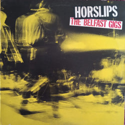 Horslips : The Belfast Gigs (LP, Album)