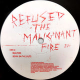 Refused : The Malignant Fire EP (12", EP)