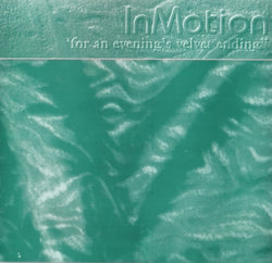 InMotion* : For An Evening's Velvet Ending (7