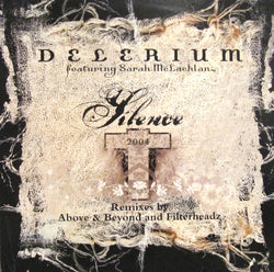 Delerium Featuring Sarah McLachlan : Silence 2004 (Remixes By Above & Beyond And Filterheadz) (12
