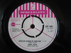 Eddie Floyd : Never Get Enough Of Your Love / Bye Bye Baby (7