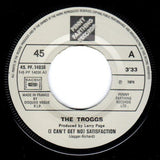 The Troggs : (I Can't Get No) Satisfaction (7", Single)
