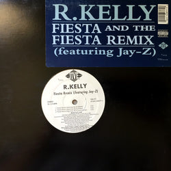 R. Kelly Featuring Jay-Z : Fiesta And The Fiesta Remix (12