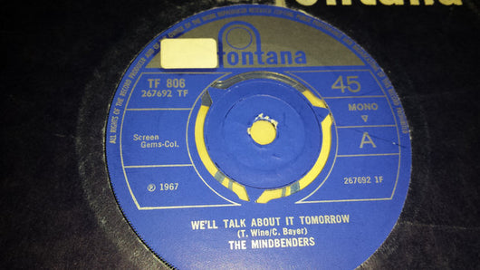 The Mindbenders : We'll Talk About It Tomorrow (7