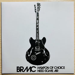 Black Rebel Motorcycle Club : Weapon Of Choice / Need Some Air (7