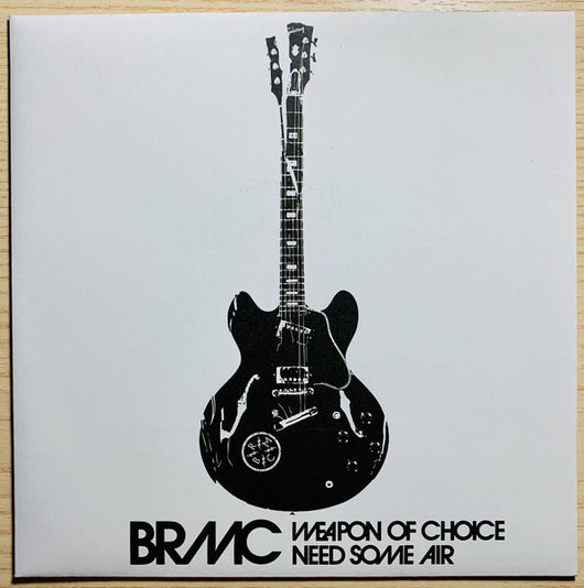 Black Rebel Motorcycle Club : Weapon Of Choice / Need Some Air (7