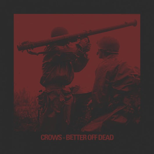Crows (4) : Better Off Dead (LP, Album, Ltd, Red)