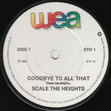 Scale The Heights : Goodbye To All That (7", Single)