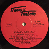 Franny And The Fireballs : 50's Rock'n' Roll Live Party (12", Album)