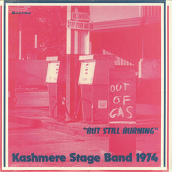 Kashmere Stage Band : Out Of Gas