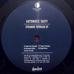 Automatic Tasty : Strange Terrain EP (12