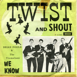 Brian Poole & The Tremeloes : Twist And Shout (7