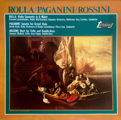 Rolla* / Paganini* / Rossini* : Violin Concerto In A Major / Sonata For Grand Viola / Duet For Cello And Double-Bass (LP)