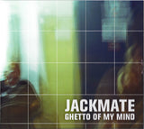 Jackmate : Ghetto Of My Mind (2x12", Album)