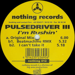 Pulsedriver III* : I'm Rushin' (12