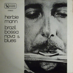 Herbie Mann : Brazil, Bossa Nova & Blues (LP, Album)
