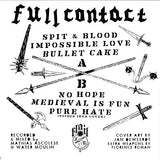 Full Contact : Spit & Blood (7", EP)