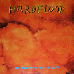 Hardfloor : Mr. Anderson - Fish & Chips (12