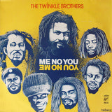The Twinkle Brothers* : Me No You - You No Me (LP, Album)