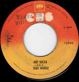 Toby Muñoz : Hot Socca / You Can't Get Mamalele (7", Single)