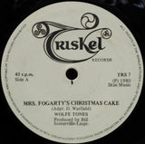 The Wolfe Tones : Mrs. Fogarty's Christmas Cake / The Wren (7", Single)