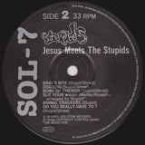 Stupids : Jesus Meets The Stupids (LP, Album + 7", Whi)