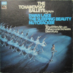 Tchaikovsky*, Yehudi Menuhin, Philharmonia Orchestra, Efrem Kurtz : The Tchaikovsky Ballets - Highlights From Swan Lake - The Sleeping Beauty - Nutcracker (3xLP, RE, RP)