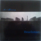 Headsman : ...The Morning (LP, Album)