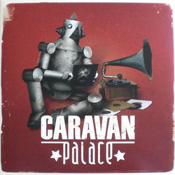 Caravan Palace : Caravan Palace (2xLP, Album, RE)