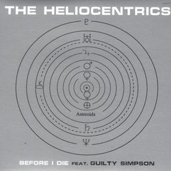 The Heliocentrics : Before I Die (12