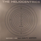 The Heliocentrics : Before I Die (12")