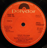 Jon & Vangelis : I Hear You Now (7", Single)