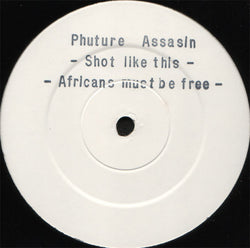 Phuture Assasin* : Shot Like Dis / Africans Must Be Free (12