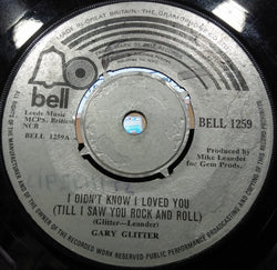 Gary Glitter : I Didn't Know I Loved You (Till I Saw You Rock And Roll) (7