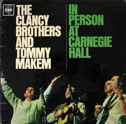 The Clancy Brothers & Tommy Makem : In Person At Carnegie Hall (LP, Album)