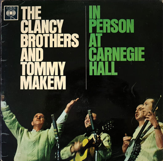 The Clancy Brothers & Tommy Makem : In Person At Carnegie Hall (LP, Album)