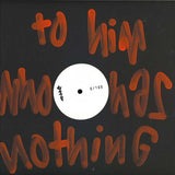 lastminuteman : To Him Who Has Nothing (12", EP, Ltd, Num)