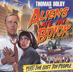 Thomas Dolby : Aliens Ate My Buick (LP, Album)