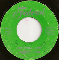 Freddie King : Christmas Tears / I Hear Jingle Bells (7