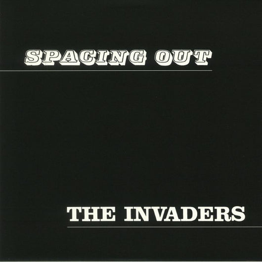 The Invaders (3) : Spacing Out (LP, Album, RE)