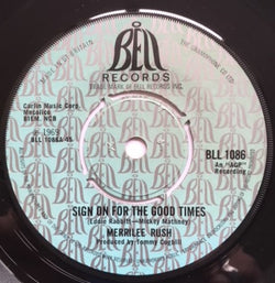 Merrilee Rush : Sign On For The Good Times / Robin McCarver (7