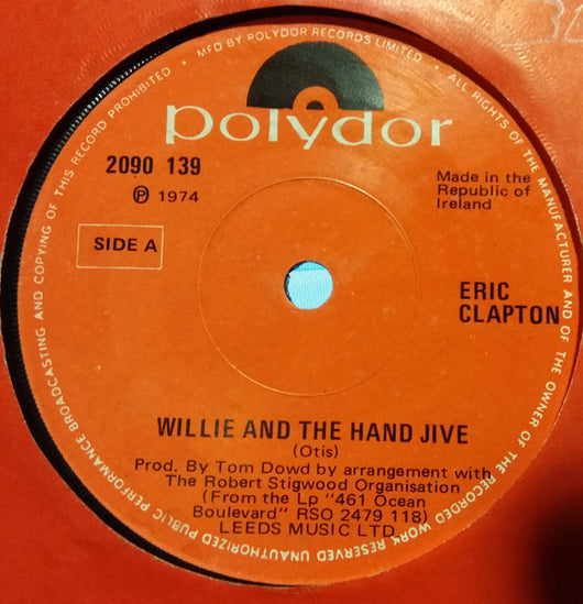 Eric Clapton : Willie And The Hand Jive (7