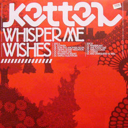 Kettel : Whisper Me Wishes (LP, Album, Ltd, Red)
