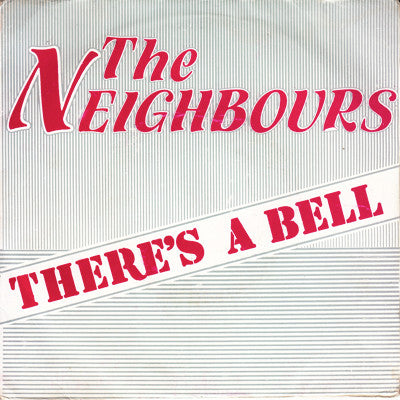 The Neighbours (9) : There's A Bell (7