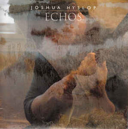 Joshua Hyslop : Echos (LP, Album)