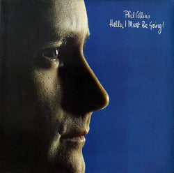 Phil Collins : Hello, I Must Be Going! (LP, Album, RE)